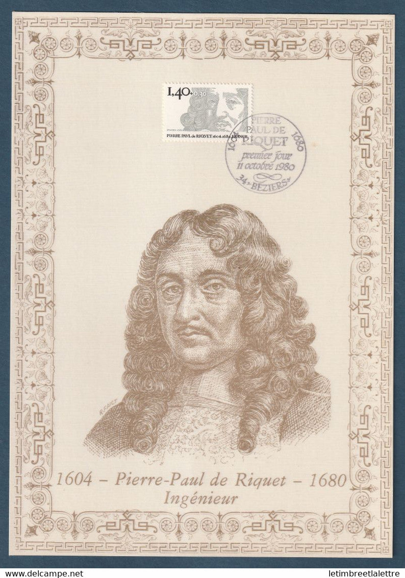 ⭐ France - Document Philatélique - Premier Jour - FDC soie - Pierre Paul de Riquet - Ingénieur - 1980 ⭐