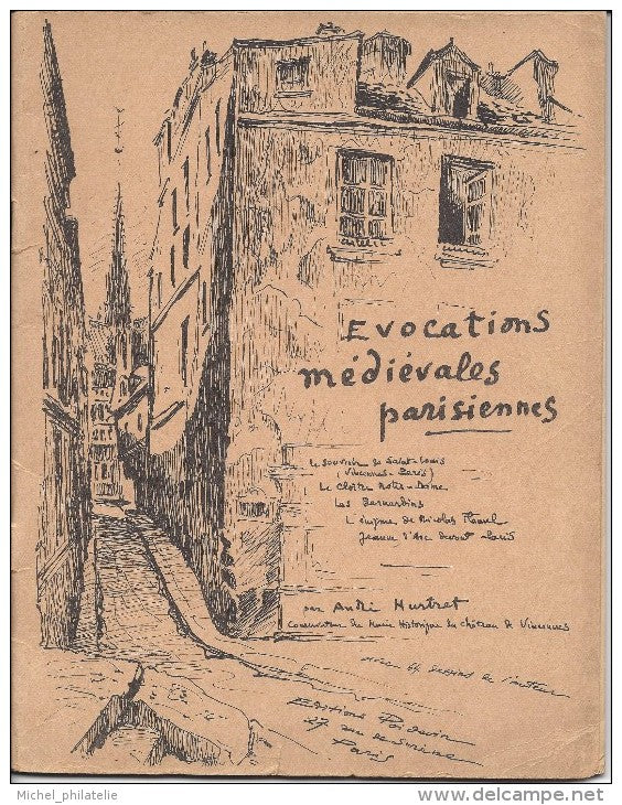 ⭐Evocations médiévales parisiennes - Edition Poidevin - 52 Pages et signé par l'auteur André Hurtret - 1950 ⭐