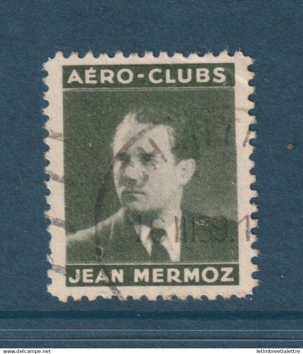 France - Vignette - Poste aérienne - oblitéré - aéro clubs Jean Mermoz - aéroclub - 1939