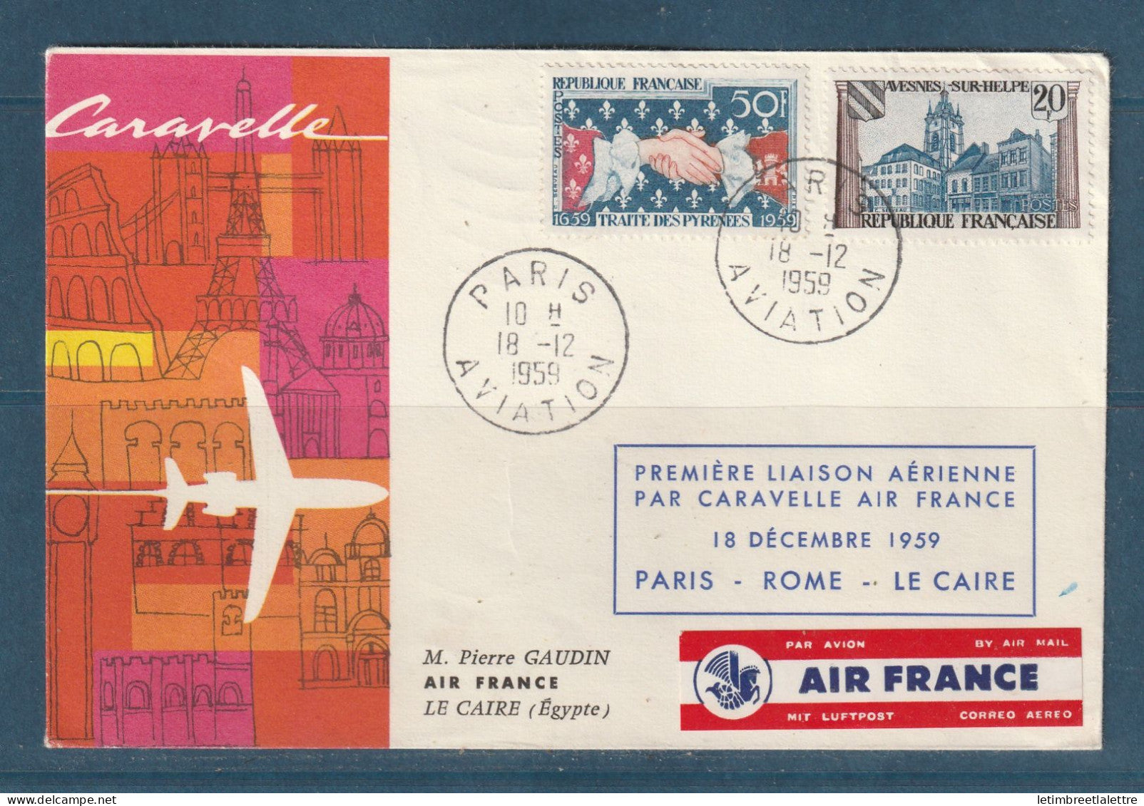 France - Première liaison aérienne par caravelle Air France - Paris Rome Le Caire - 1959
