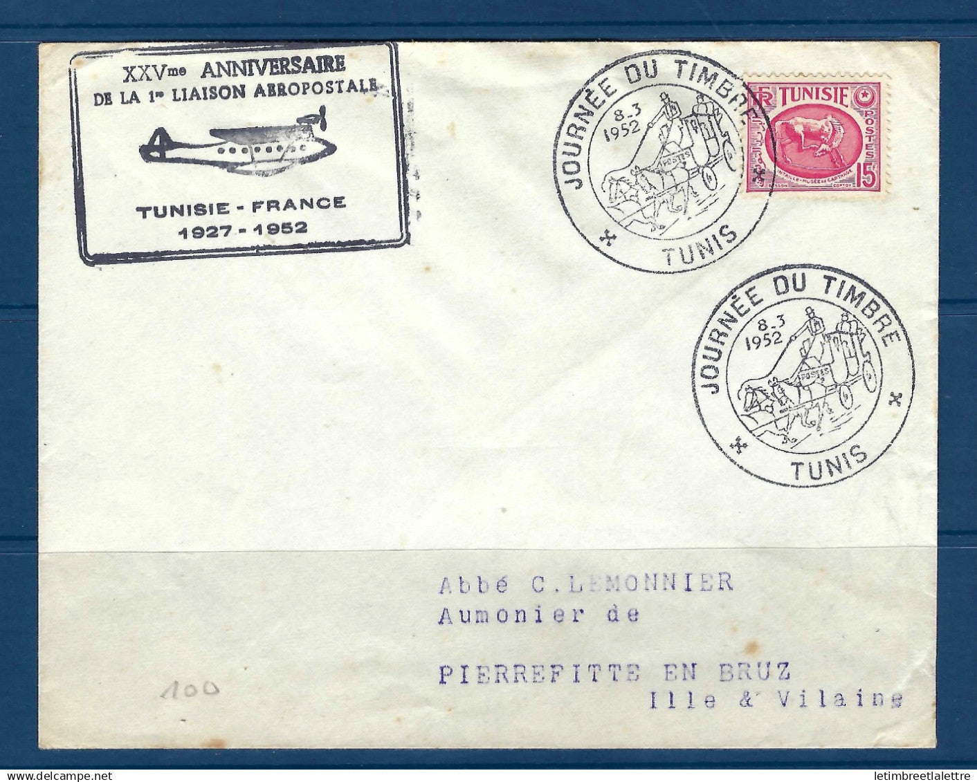 Tunisie - Première liaison aéropostale Tunisie France - Journée du Timbre - 1927 1952