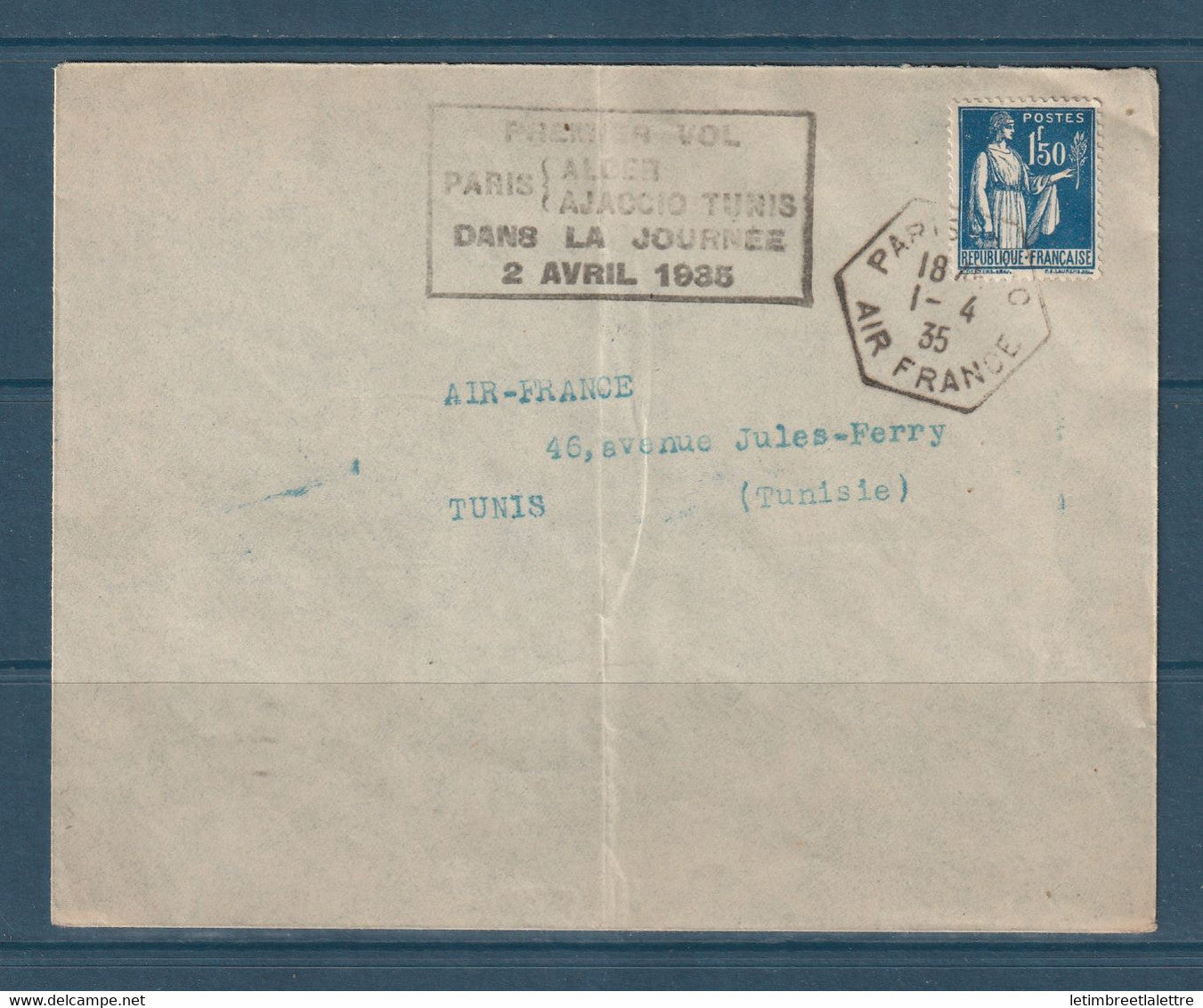 ⭐ France - Premier vol Air France - YT n° 288 - Paris Alger Ajaccio Tunis - dans la journée - 2 avril 1935 ⭐