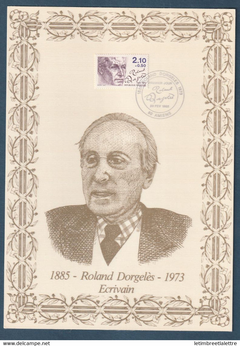 ⭐ France - Document Philatélique - Premier Jour - FDC soie - Roland Dorgelès - Ecrivain - 1985 ⭐