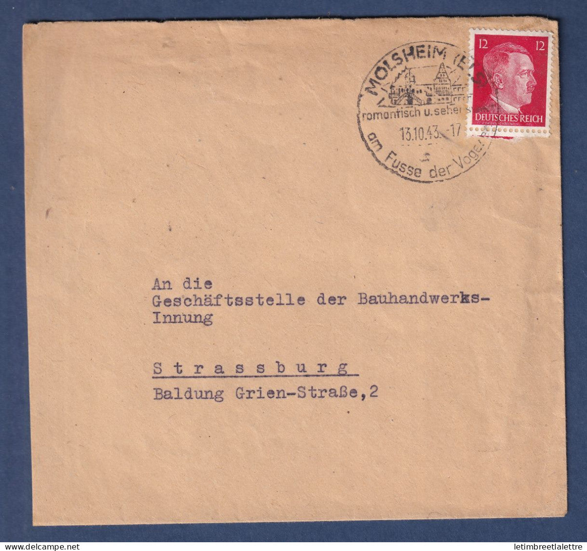 France - Allemagne - Alsace Lorraine - Seconde Guerre mondiale - Seul sur lettre - Molsheim pour Strasbourg - 1943