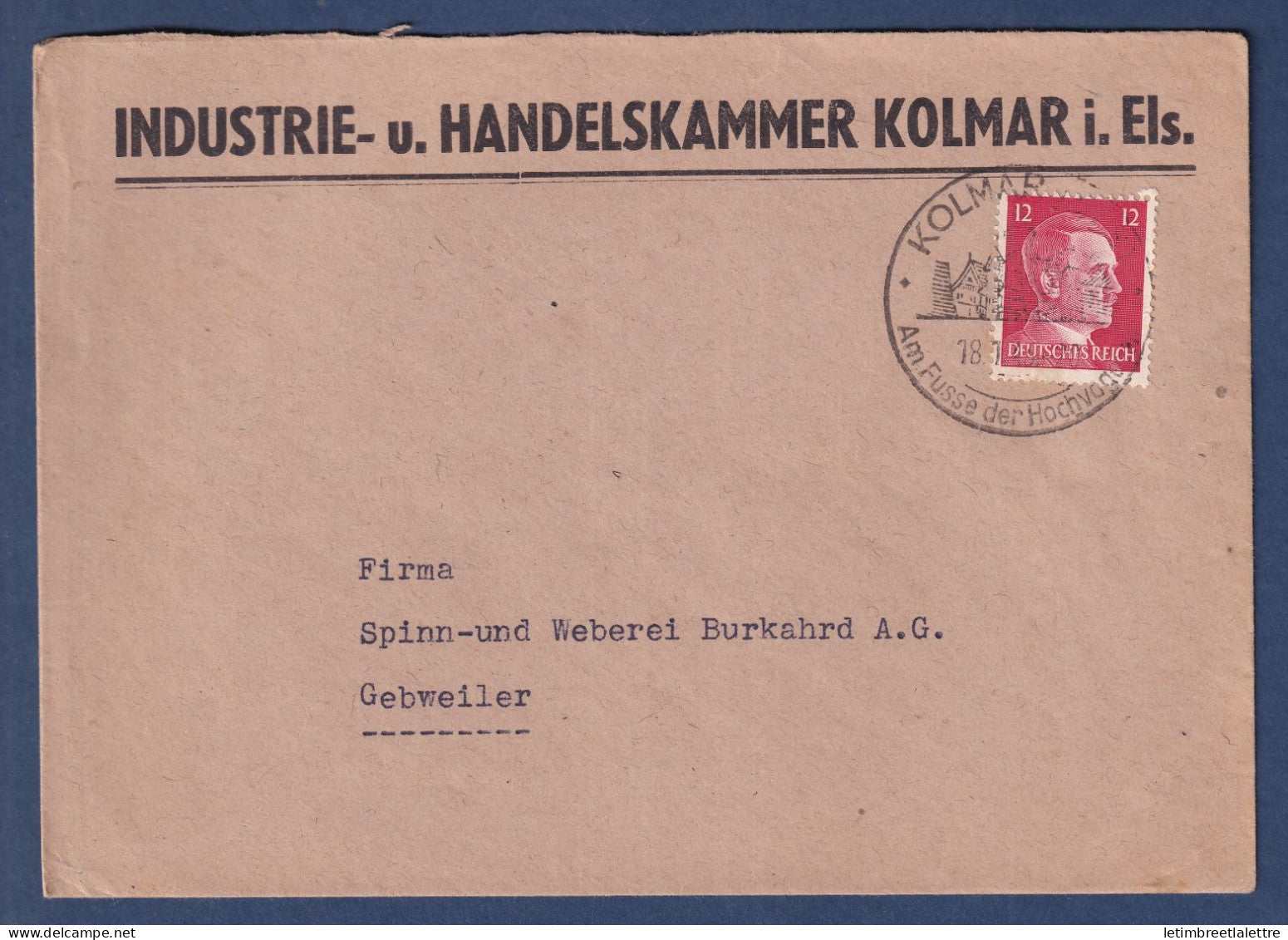 France - Allemagne - Alsace Lorraine - Seconde Guerre mondiale - Seul sur lettre - chambre de commerce de Colmar - 1940
